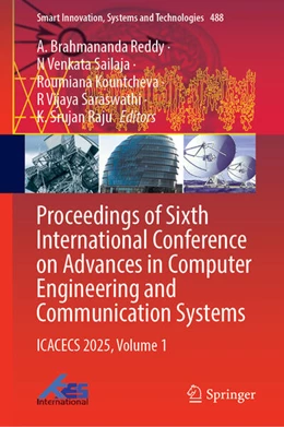 Abbildung von Brahmananda Reddy / Sailaja | Proceedings of Sixth International Conference on Advances in Computer Engineering and Communication Systems | 1. Auflage | 2026 | beck-shop.de