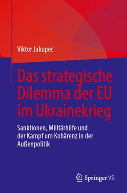 Abbildung von Jakupec | Das strategische Dilemma der EU im Ukrainekrieg | 1. Auflage | 2026 | beck-shop.de