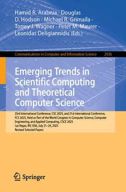 Abbildung von Arabnia / Hodson | Emerging Trends in Scientific Computing and Theoretical Computer Science | 1. Auflage | 2026 | beck-shop.de