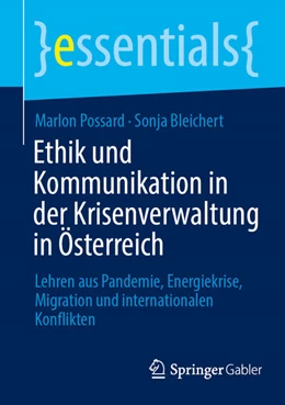 Abbildung von Possard / Bleichert | Ethik und Kommunikation in der Krisenverwaltung in Österreich | 1. Auflage | 2026 | beck-shop.de