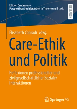 Abbildung von Conradi | Care-Ethik und Politik | 1. Auflage | 2026 | beck-shop.de