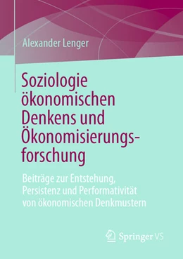Abbildung von Lenger | Soziologie ökonomischen Denkens und Ökonomisierungsforschung | 1. Auflage | 2026 | beck-shop.de