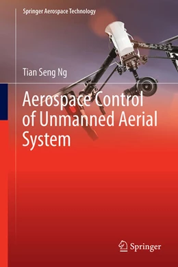 Abbildung von Ng | Aerospace Control of Unmanned Aerial System | 1. Auflage | 2026 | beck-shop.de
