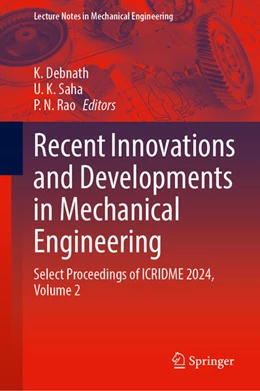 Abbildung von Debnath / Saha | Recent Innovations and Developments in Mechanical Engineering | 1. Auflage | 2026 | beck-shop.de