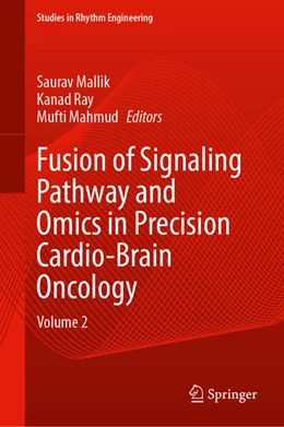 Abbildung von Mallik / Ray | Fusion of Signaling Pathway and Omics in Precision Cardio-Brain Oncology | 1. Auflage | 2026 | beck-shop.de