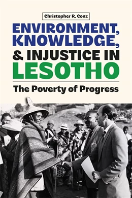 Abbildung von Conz | Environment, Knowledge, and Injustice in Lesotho | 1. Auflage | 2026 | beck-shop.de