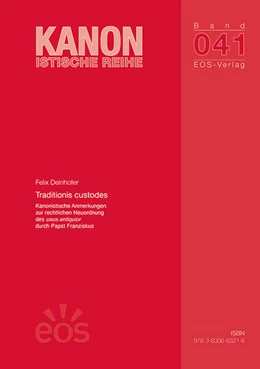 Abbildung von Deinhofer | Traditionis custodes - Kanonistische Anmerkungen zur rechtlichen Neuordnung des usus antiquior durch Papst Franziskus | 1. Auflage | 2026 | 41 | beck-shop.de