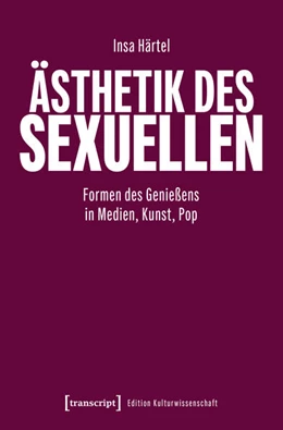Abbildung von Härtel | Ästhetik des Sexuellen | 1. Auflage | 2026 | 308 | beck-shop.de