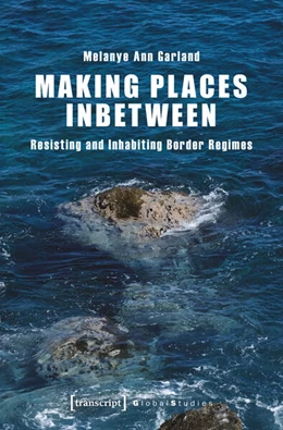 Abbildung von Garland | Making Places Inbetween | 1. Auflage | 2026 | beck-shop.de