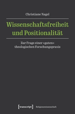 Abbildung von Nagel | Wissenschaftsfreiheit und Positionalität | 1. Auflage | 2026 | 63 | beck-shop.de