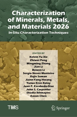 Abbildung von Xie / Peng | Characterization of Minerals, Metals, and Materials 2026 | 1. Auflage | 2026 | beck-shop.de