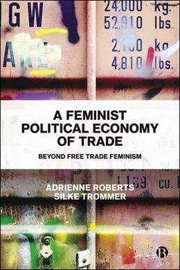 Abbildung von Roberts / Trommer | A Feminist Political Economy of Trade | 1. Auflage | 2026 | beck-shop.de