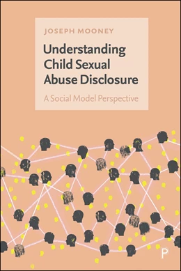 Abbildung von Mooney | Understanding Child Sexual Abuse Disclosure | 1. Auflage | 2026 | beck-shop.de