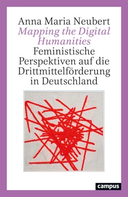 Abbildung von Neubert | Mapping the Digital Humanities | 1. Auflage | 2026 | beck-shop.de