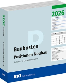 Abbildung von BKI Baukosteninformationszentrum Deutscher Architektenkammern | BKI Baukosten Neubau 2026 - Teil 3 Positionen | 1. Auflage | 2026 | beck-shop.de