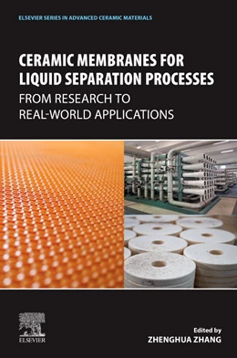 Abbildung von Zhang | Ceramic Membranes for Liquid Separation Processes | 1. Auflage | 2026 | beck-shop.de