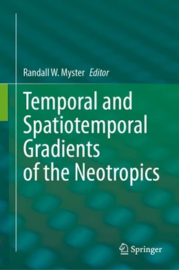 Abbildung von Myster | Temporal and Spatiotemporal Gradients of the Neotropics | 1. Auflage | 2026 | beck-shop.de