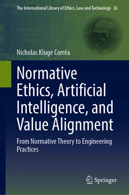 Abbildung von Kluge Corrêa | Normative Ethics, Artificial Intelligence, and Value Alignment | 1. Auflage | 2026 | beck-shop.de