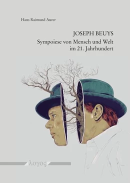 Abbildung von Aurer | JOSEPH BEUYS -- Sympoiese von Mensch und Welt im 21. Jahrhundert | 1. Auflage | 2026 | beck-shop.de