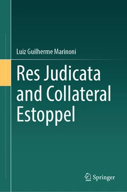 Abbildung von Marinoni | Res Judicata and Collateral Estoppel | 1. Auflage | 2026 | beck-shop.de