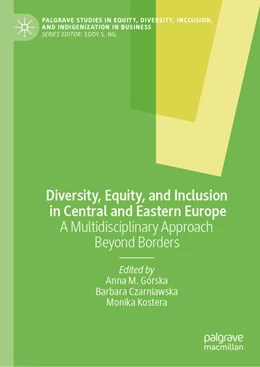 Abbildung von Górska / Czarniawska | Diversity, Equity, and Inclusion in Central and Eastern Europe | 1. Auflage | 2026 | beck-shop.de