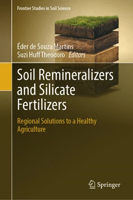 Abbildung von de Souza Martins / Huff Theodoro | Soil Remineralizers and Silicate Fertilizers | 1. Auflage | 2026 | beck-shop.de