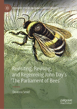 Abbildung von Smid | Revisiting, Revising, and Regenreing John Day's 'The Parliament of Bees' | 1. Auflage | 2026 | beck-shop.de