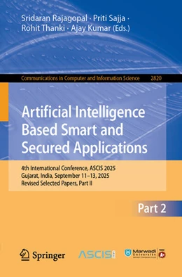 Abbildung von Rajagopal / Sajja | Artificial Intelligence Based Smart and Secured Applications | 1. Auflage | 2026 | beck-shop.de