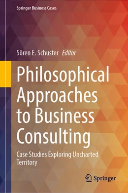 Abbildung von Schuster | Philosophical Approaches to Business Consulting | 1. Auflage | 2026 | beck-shop.de