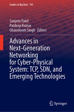 Abbildung von Patel / Kumar | Advances in Next-Generation Networking for Cyber-Physical System: TCP, SDN, and Emerging Technologies | 1. Auflage | 2026 | beck-shop.de