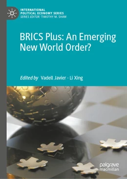 Abbildung von Javier / Xing | BRICS Plus: An Emerging New World Order?  | 1. Auflage | 2026 | beck-shop.de