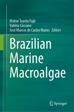 Abbildung von Fujii / Cassano | Brazilian Marine Macroalgae | 1. Auflage | 2026 | beck-shop.de