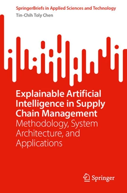 Abbildung von Chen | Explainable Artificial Intelligence in Supply Chain Management | 1. Auflage | 2026 | beck-shop.de