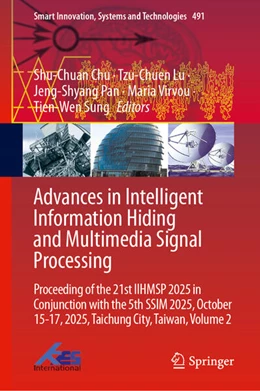 Abbildung von Chu / Lu | Advances in Intelligent Information Hiding and Multimedia Signal Processing | 1. Auflage | 2026 | beck-shop.de
