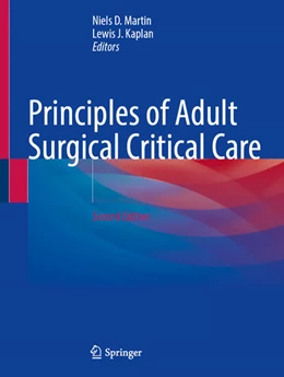 Abbildung von Martin / Kaplan | Principles of Adult Surgical Critical Care | 2. Auflage | 2026 | beck-shop.de
