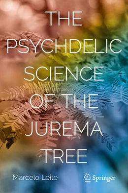 Abbildung von Leite | The Psychedelic Science of the Jurema Tree | 1. Auflage | 2026 | beck-shop.de
