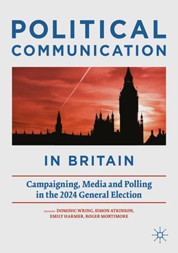Abbildung von Wring / Harmer | Political Communication in Britain | 1. Auflage | 2026 | beck-shop.de