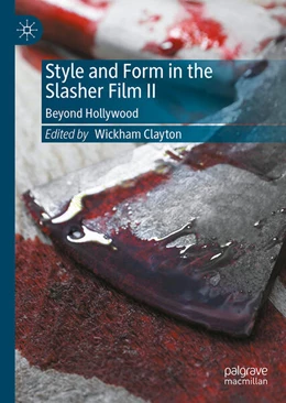Abbildung von Clayton | Style and Form in the Slasher Film II | 1. Auflage | 2026 | beck-shop.de