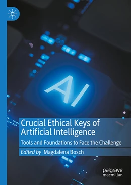 Abbildung von Bosch | Crucial Ethical Keys of Artificial Intelligence | 1. Auflage | 2026 | beck-shop.de