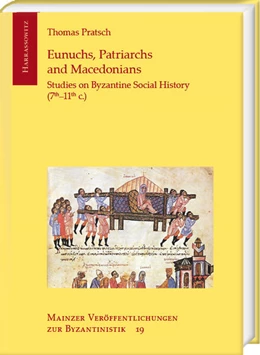 Abbildung von Pratsch | Eunuchs, Patriarchs and Macedonians | 1. Auflage | 2026 | 19 | beck-shop.de