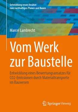Abbildung von Lambrecht | Vom Werk zur Baustelle | 1. Auflage | 2026 | beck-shop.de