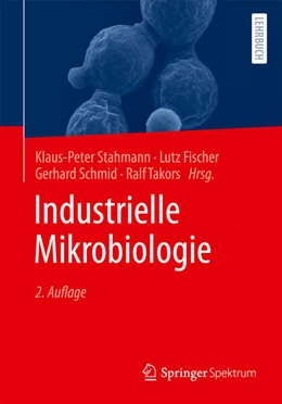 Abbildung von Stahmann / Fischer | Industrielle Mikrobiologie | 2. Auflage | 2026 | beck-shop.de