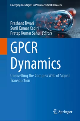 Abbildung von Tiwari / Kadiri | GPCR Dynamics | 1. Auflage | 2026 | beck-shop.de