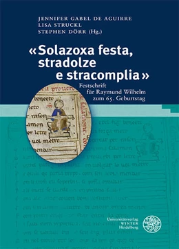 Abbildung von Gabel de Aguirre / Struckl | «Solazoxa festa, stradolze e stracomplia» | 1. Auflage | 2026 | 249 | beck-shop.de