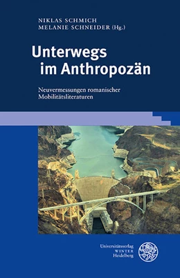 Abbildung von Schmich / Schneider | Unterwegs im Anthropozän | 1. Auflage | 2026 | 30 | beck-shop.de