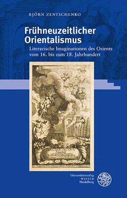 Abbildung von Zentschenko | Frühneuzeitlicher Orientalismus | 1. Auflage | 2026 | 127 | beck-shop.de