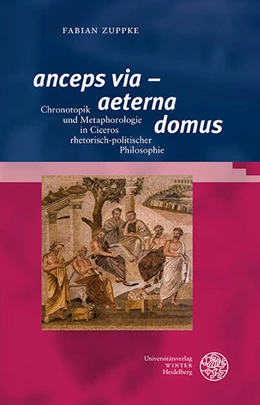 Abbildung von Zuppke | ‚anceps via‘ – ‚aeterna domus‘ | 1. Auflage | 2026 | 170 | beck-shop.de