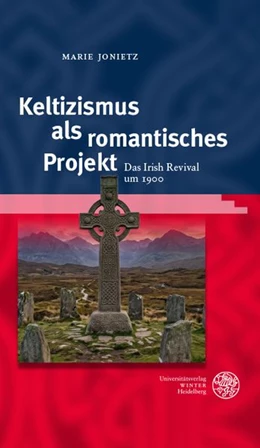 Abbildung von Jonietz | Keltizismus als romantisches Projekt | 1. Auflage | 2026 | 478 | beck-shop.de