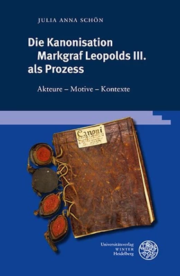 Abbildung von Schön | Die Kanonisation Markgraf Leopolds III. als Prozess | 1. Auflage | 2026 | 16 | beck-shop.de