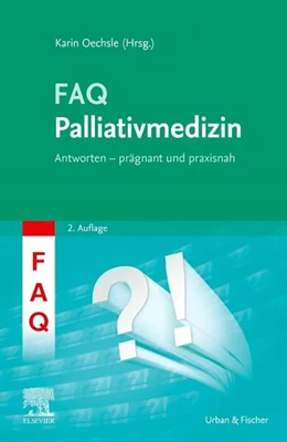 Abbildung von Oechsle | FAQ Palliativmedizin | 2. Auflage | 2026 | beck-shop.de